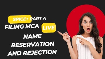 Name of company at MCA Portal Live Filing Approval or Rejection