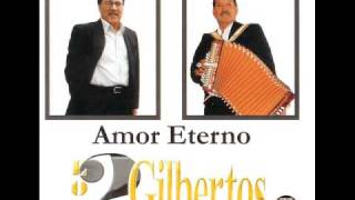 Los Dos Gilbertos - Amor Eterno chords