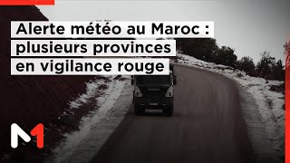 Alerte météo au Maroc : plusieurs provinces placées en alerte rouge screenshot 3