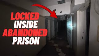 LOCKED INSIDE An Abandoned MURDER Prison!