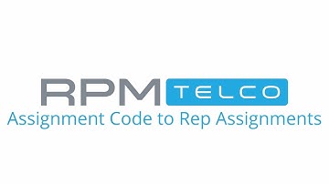 Migrating From Using Assignment Code to Assigned Reps Webinar