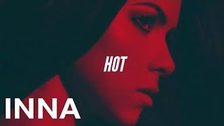 INNA - Hot | Burak Balkan Remix