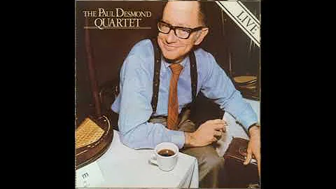 The Paul Desmond Quartet  Live