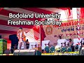 Gaodang okhafwr  kb baro  bodoland university freshmen social meet 2022