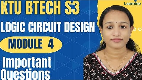 S3 Logic Circuit Design Module 4 Question paper Solution
