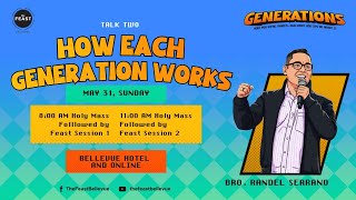 05-31-2026 | Feast At Home | Generations -Talk 2: How Each Generation Works