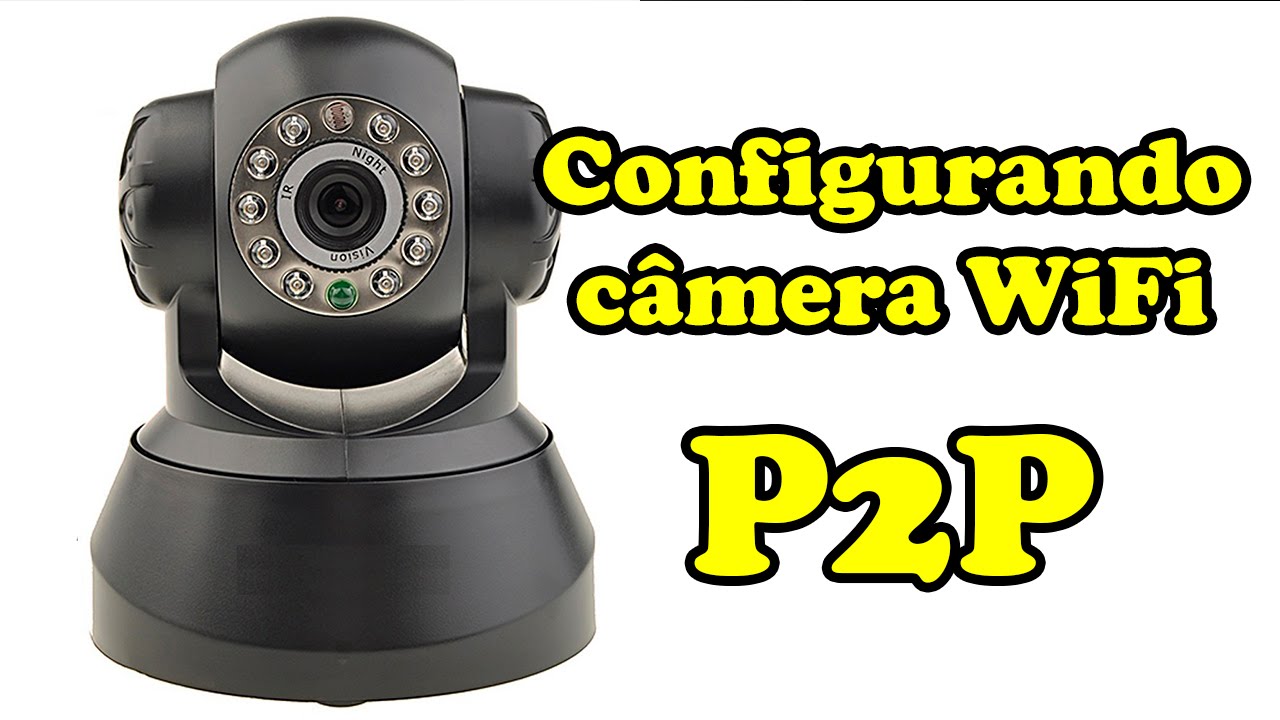 p2p ip camera installation