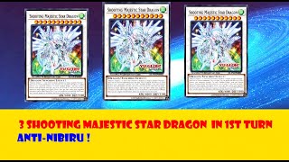 (YGOPRO) 3 Shooting Majestic Star Dragon  in 1st Turn  deck # 3  anti-nibiru