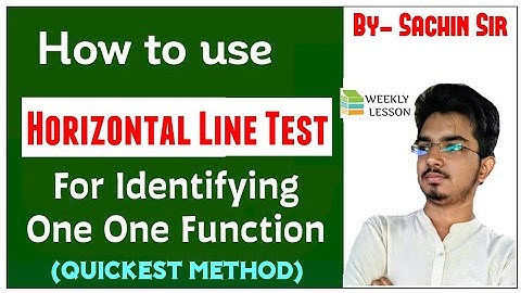 Horizontal Line Test | Test of One One function | Graph and Function | Sachin Sir