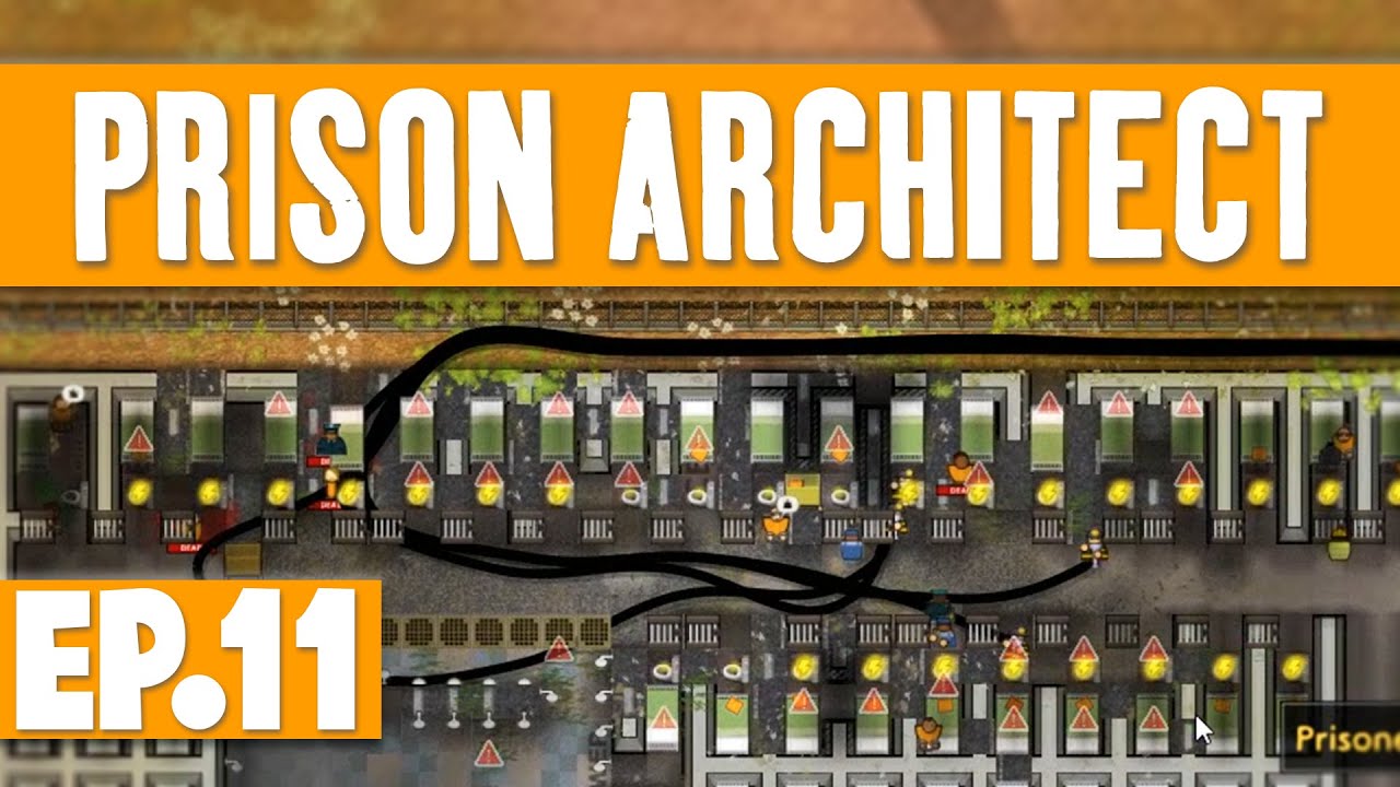 Let's Play: Prison Architect - Part 11 - YouTube