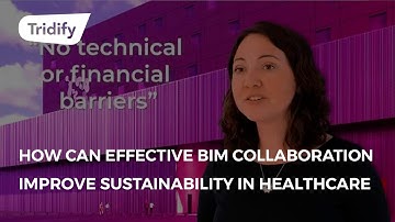 #HospitalBIMopen - How Can Effective BIM Collaboration Improve Sustainability in Healthcare Projects