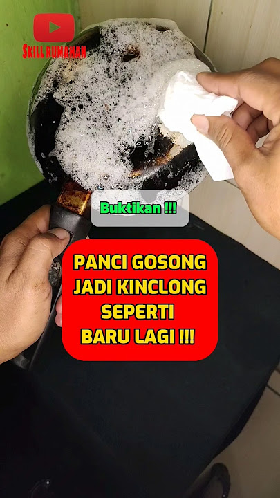 Cara bersihkan panci gosong jadi kinclong !!!