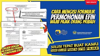 TERBARU!! Cara mengisi formulir permohonan EFIN pajak orang pribadi