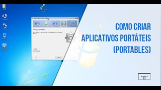 COMO CRIAR APLICATIVOS PORTÁTEIS (PORTABLES)