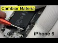 Cambiar Bateria iPhone 6