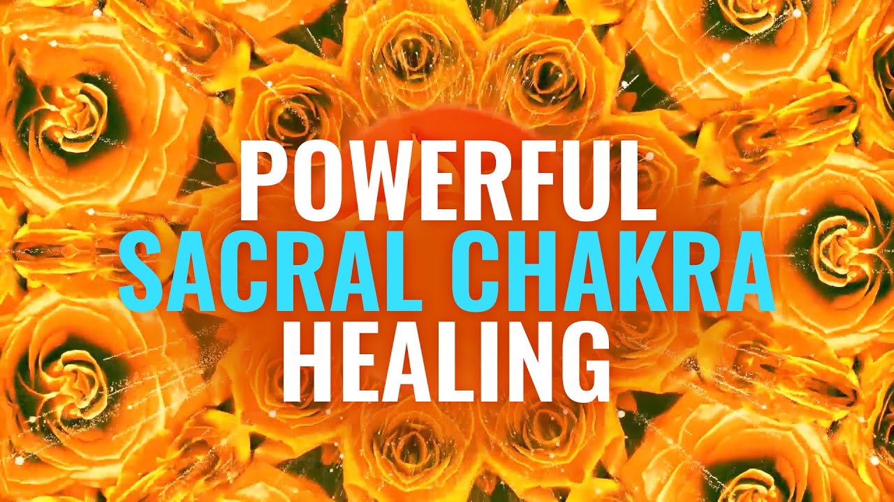 Powerful Sacral Chakra Healing   Cleanse Negative Energy Around You  Binaural Beats   Heal Emotions