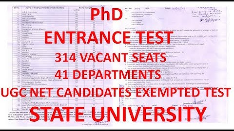 PhD Entrance Test 2020 for 314 Vacancies in 41 Departments in State University | UGC NET Exempted