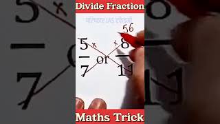 Divide Fraction Maths Trick✅ #divide #fraction #tricks #maths #mathematics #math #mathstricks #viral
