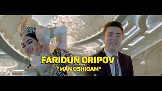 ФАРИДУН ОРИПОВ "Ман ошикам" 2022 / FARIDUN ORIPOV "Man oshiqam" 2022 / NEW CLIP