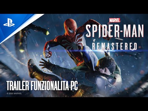 Marvel's Spider-Man Remastered I Trailer funzionalità PC