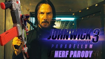 JOHN WICK 3 NERF PARODY
