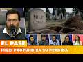 🚨 ¡NO PARA DE PERDER VOTOS! A MILEI NO LO VOTAN NI SUS ALIADOS | El Pase con Nico Lantos