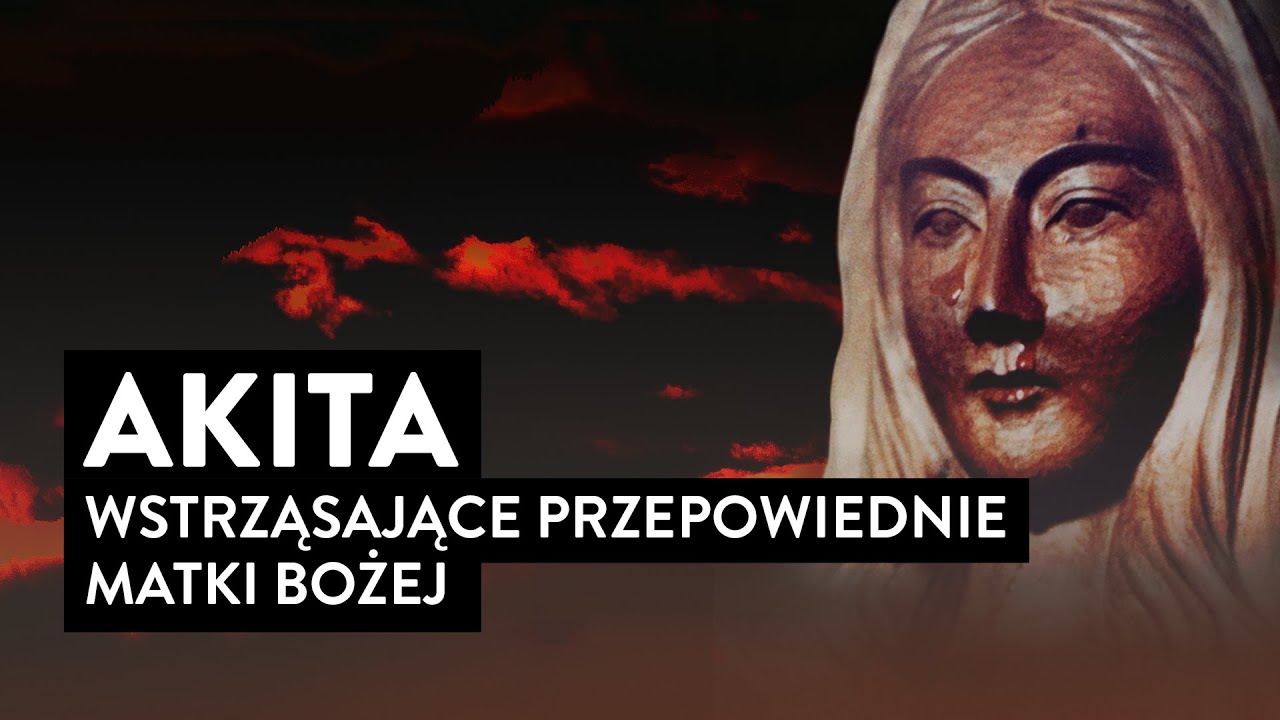 Wstrząsające przepowiednie z Akity: 