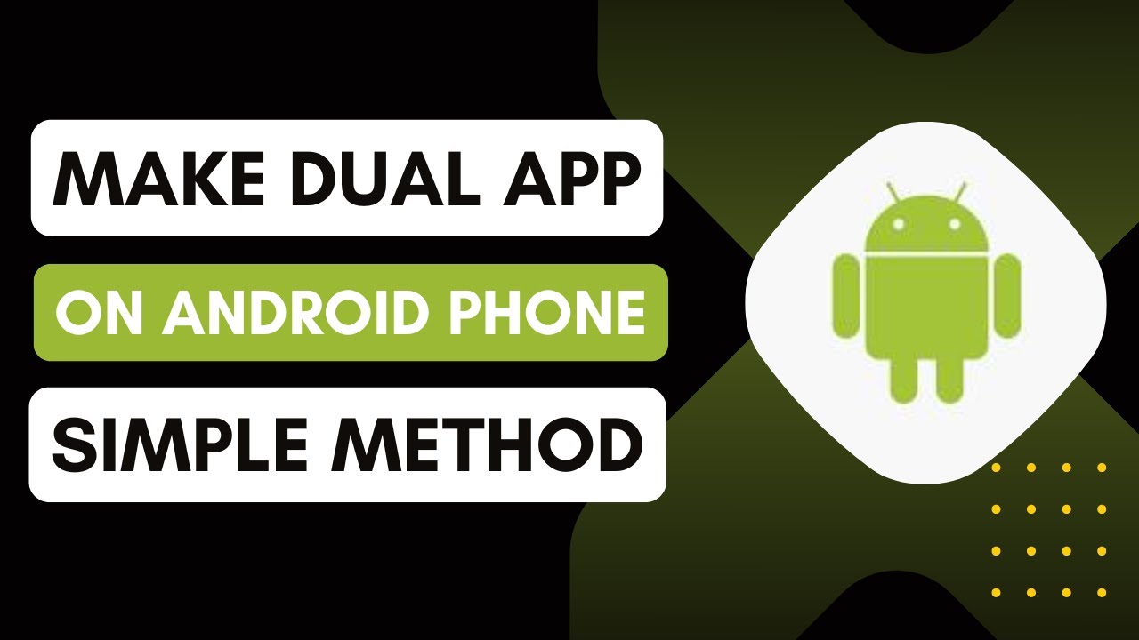 How To Make Dual Apps On Android - Quick Guide - YouTube