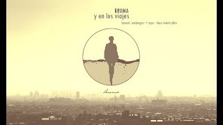 BRUMA - HACE VEINTE AÑOS [Y EN LOS VIAJES]