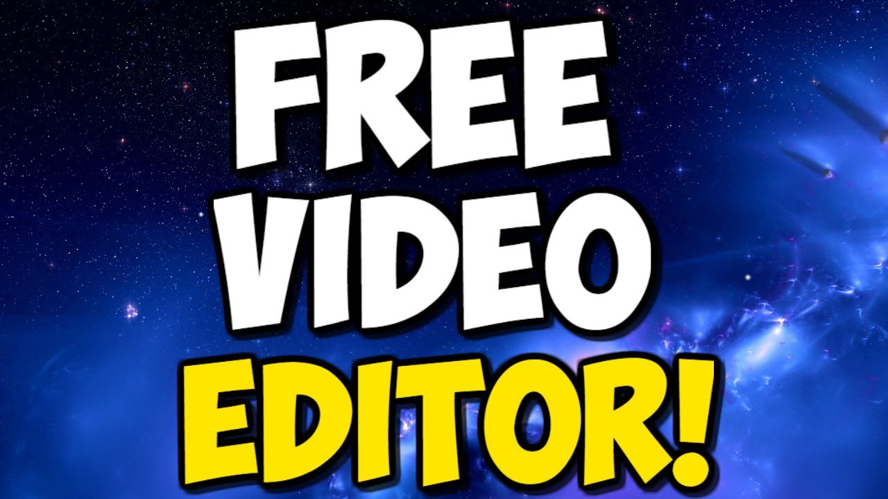 Best FREE Video Editing Software (2018 - 2019)