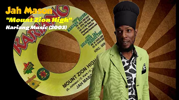 Jah Mason - Mount Zion High (Kariang Music) 2003