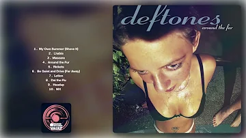 Deftones  - Around The Fur (Full Album)