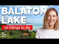 Top 10 things to do in lake balaton hungary 2023