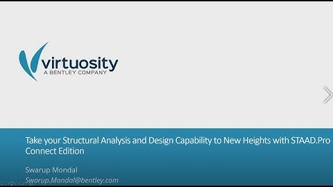 Take Your Structural Analysis and Design Capability to New Heights with STAAD.Pro CONNECT Edition