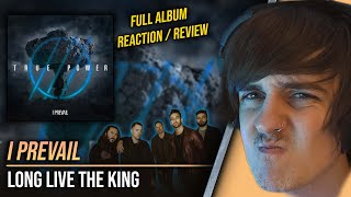 Interesting.. | I Prevail - Long Live The King Reaction (True Power Full Album Review)