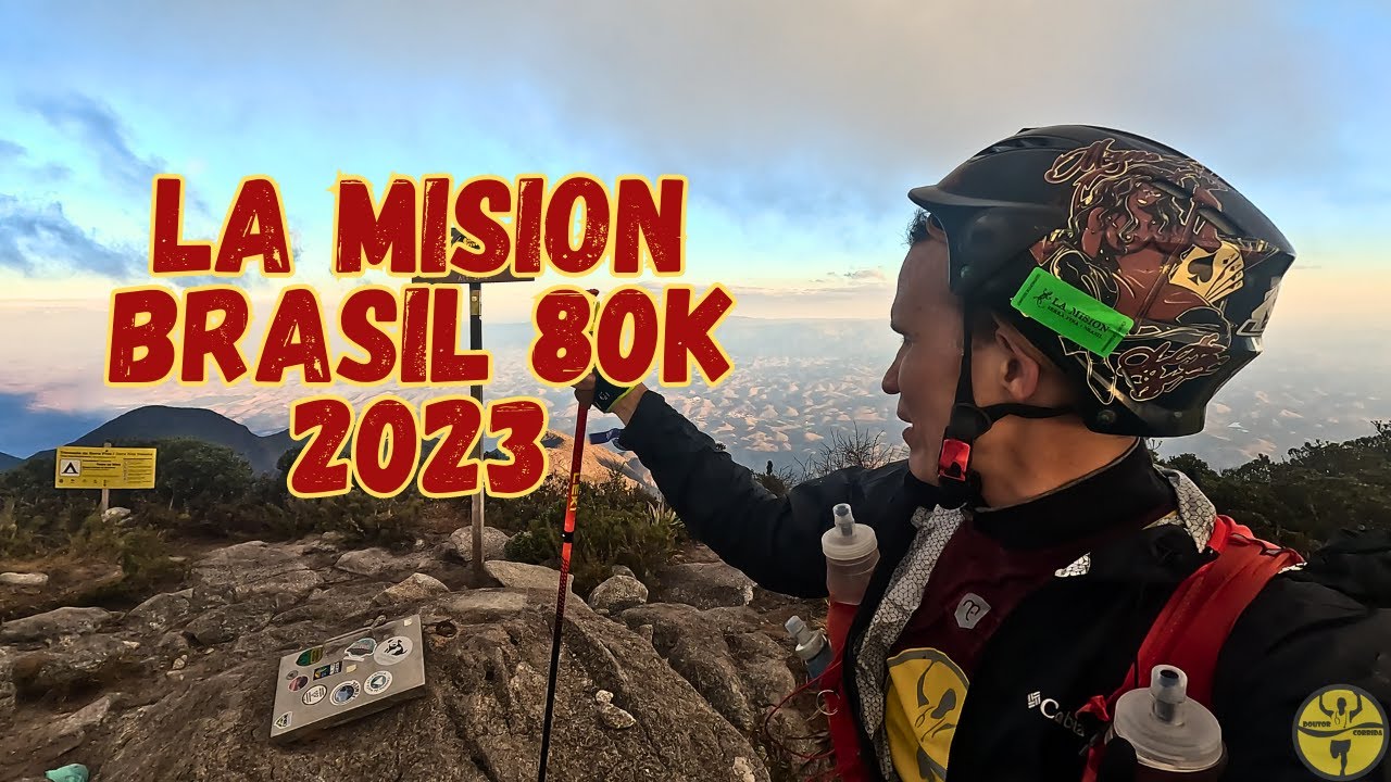 Desafio Épico na Serra Fina: A Incrível Jornada da La Mision Brasil 80km 2023 | Doutor Corrida 