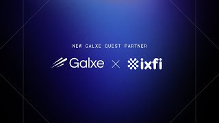IXFI Revolution: Earn Big Rewards on GalxeQuest | Galxe | Complete all The Task