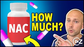 How To Take NAC ( NAcetyl Cysteine)  How Much NAC Per Day?