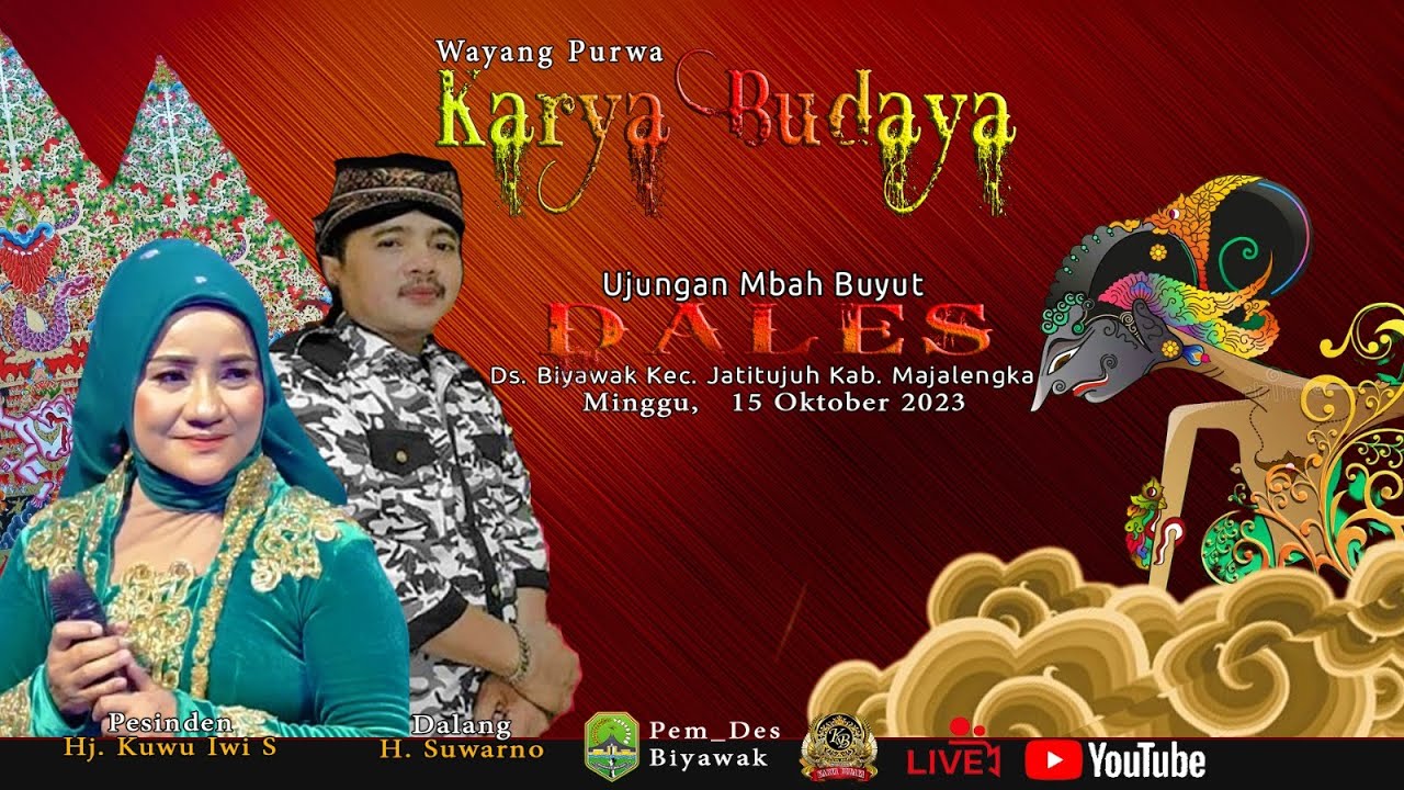 🔴[LIVE] WAYANG PURWA KARYA BUDAYA  || HAUL UNJUNGAN BUYUT DALES DS. BIYAWAK  - JATITUJUH, 2023