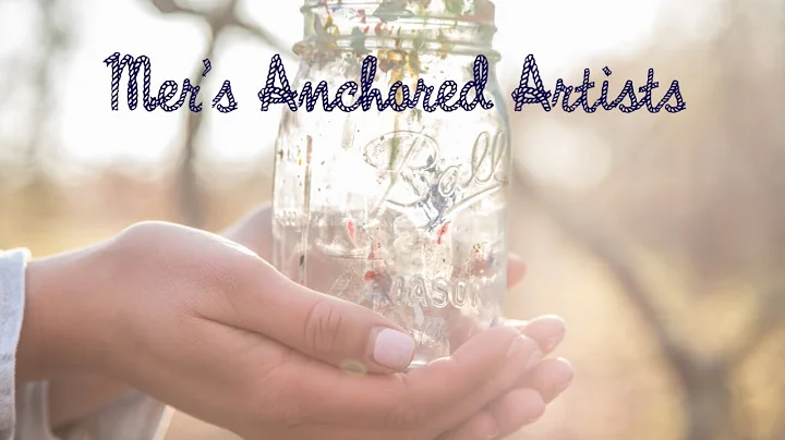 Mer's Anchored Artists