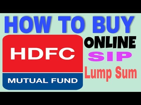 how-to-invest-hdfc-mutual-fund-online-sip-and-lump-sum-2018