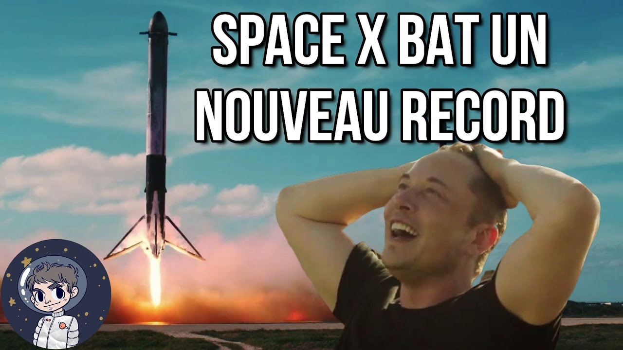 SPACE X bat un nouveau record ! - Le Journal de l'Espace #33 - Culture générale spatiale - Actualité