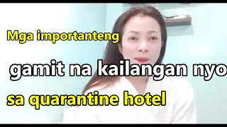 Returning OFW Thing you should bring in the Quarantine hotel
