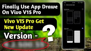 Enable App Drawer On Vivo V15 Pro | Funtouch Os 10.5 Update? Finally Use App Drawer On Vivo V15 Pro screenshot 3