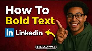 How to Bold Text on LinkedIn Posts (2026)
