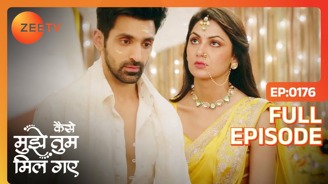 Virat और Amruta ने लगाई एक-दूसरे को हल्दी | Kaise Mujhe Tum Mil Gaye | Full Episode - 176 | Zee TV