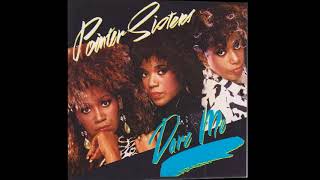 Pointer Sisters - Dare Me (Make Your Move Edit)