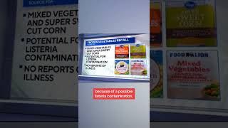 Kroger and Food Lion frozen vegetables recalled due to possible listeria contamination #shorts