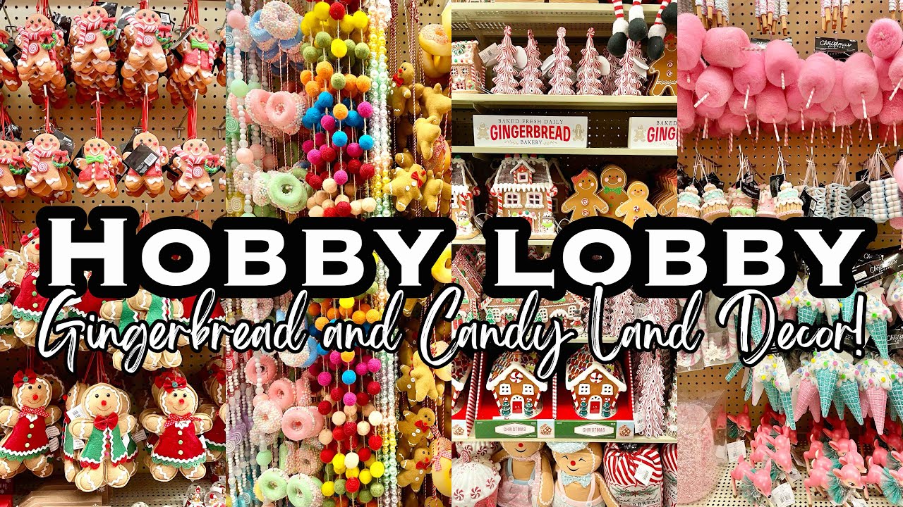 HOBBY LOBBY CHRISTMAS DECOR 2024 • NEW Gingerbread and Candy Land ...