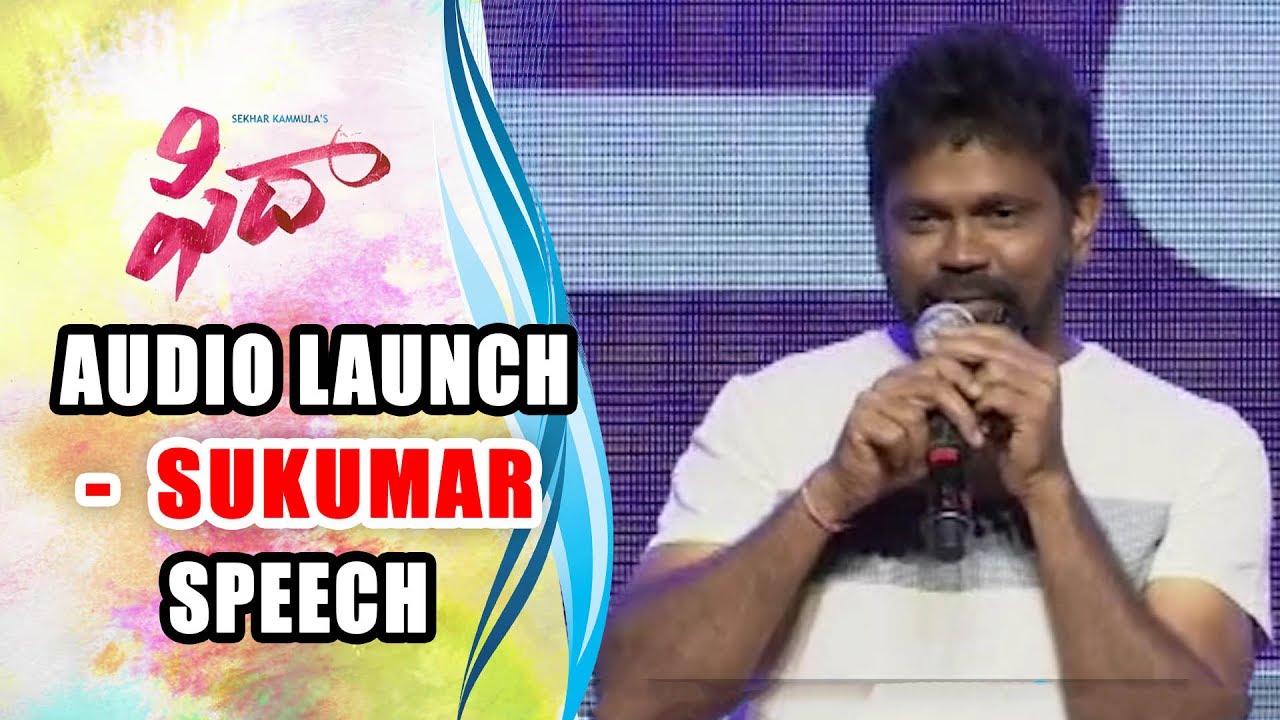 Sukumar Speech at Fidaa Movie Audio Launch | Varun Tej | Sai Pallavi | Sekhar Kammula